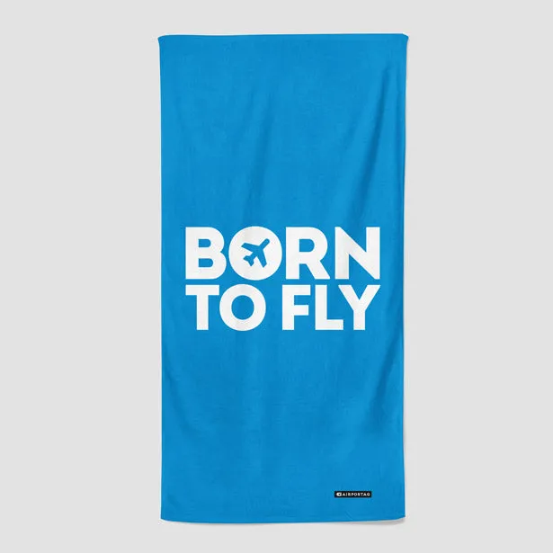 Born To Fly - Beach Towel